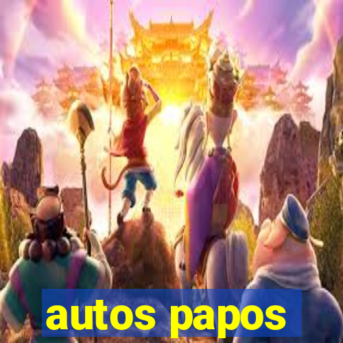 autos papos